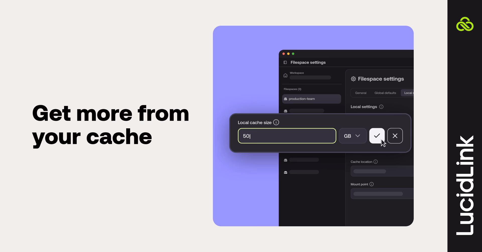Get more from your cache with LucidLink