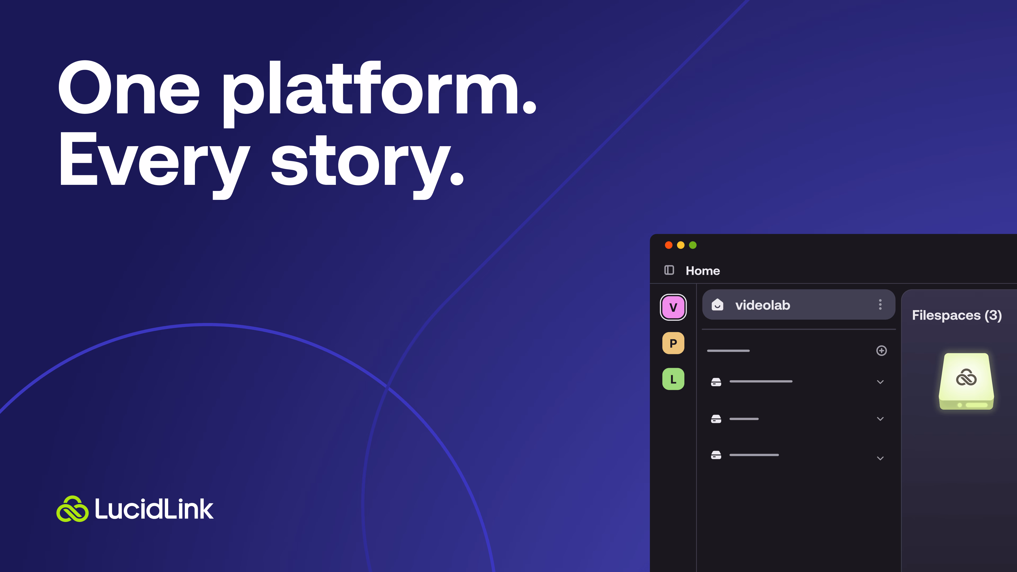 One platform. Every story.